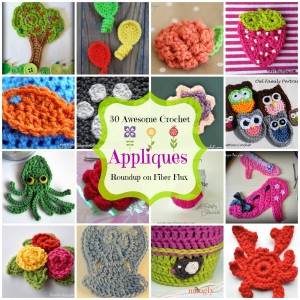 30 Awesome Appliques! A Crochet Applique Roundup By Fiber Flux