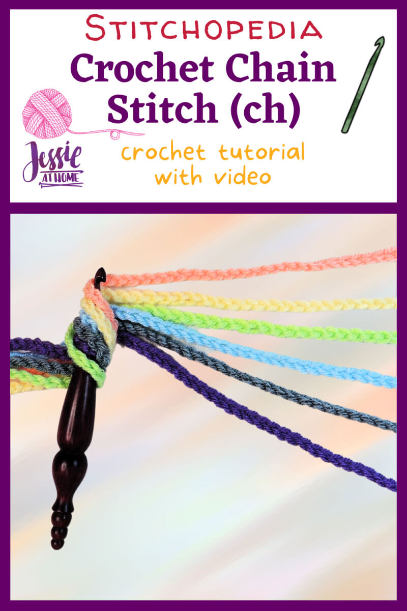A white vertical rectangle with purple boarder. On the top third is text "Crochet Chain Stitch (ch)", "crochet tutorial with video", and "Jessie At Home." The bottom two thirds is a square photo if a dark wood Furls crochet hook with 6 crochet chains wrapped around it then fanned out from the hook.