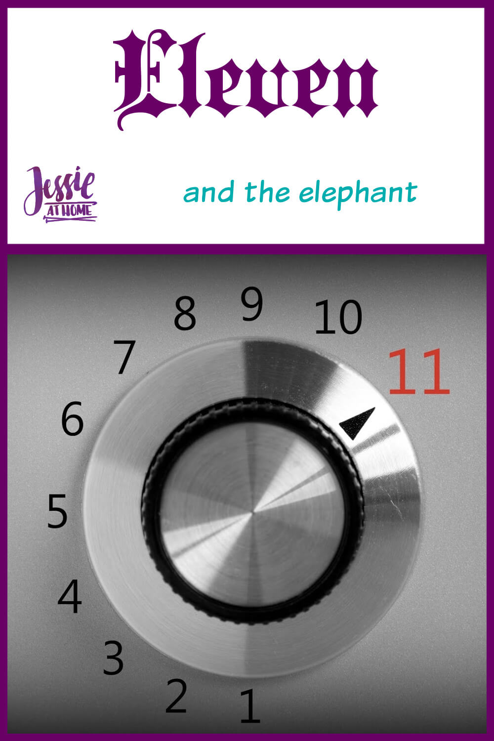 Eleven; and the elephant by Jessie At Home - Pin