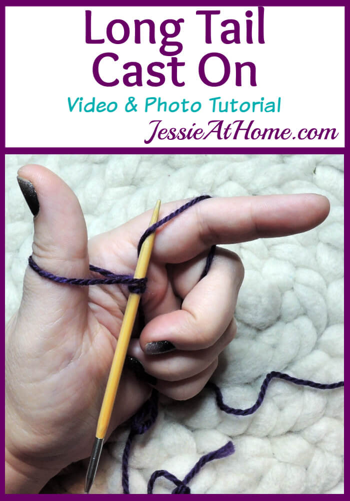 Long Tail Cast On Video and Photo Tutorial Stitchopedia by Jessie At Home - Pin 1