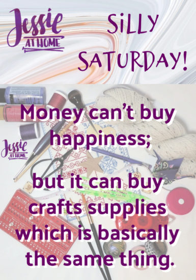 Craft Supplies Are Happiness - Silly Saturday from Jessie At Home - Pin