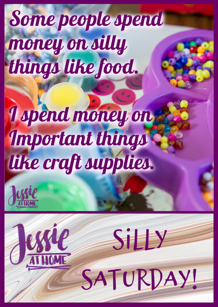 Important Craft Supplies – Silly Saturday