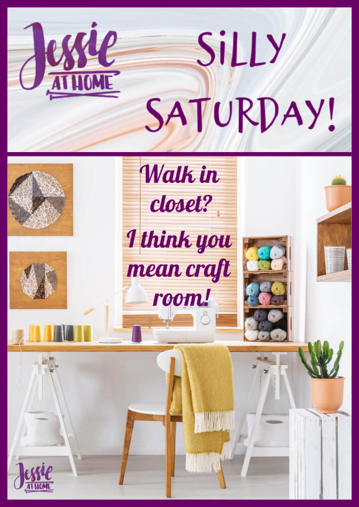 Craft Room - Silly Saturday from Jessie At Home - Pin 1