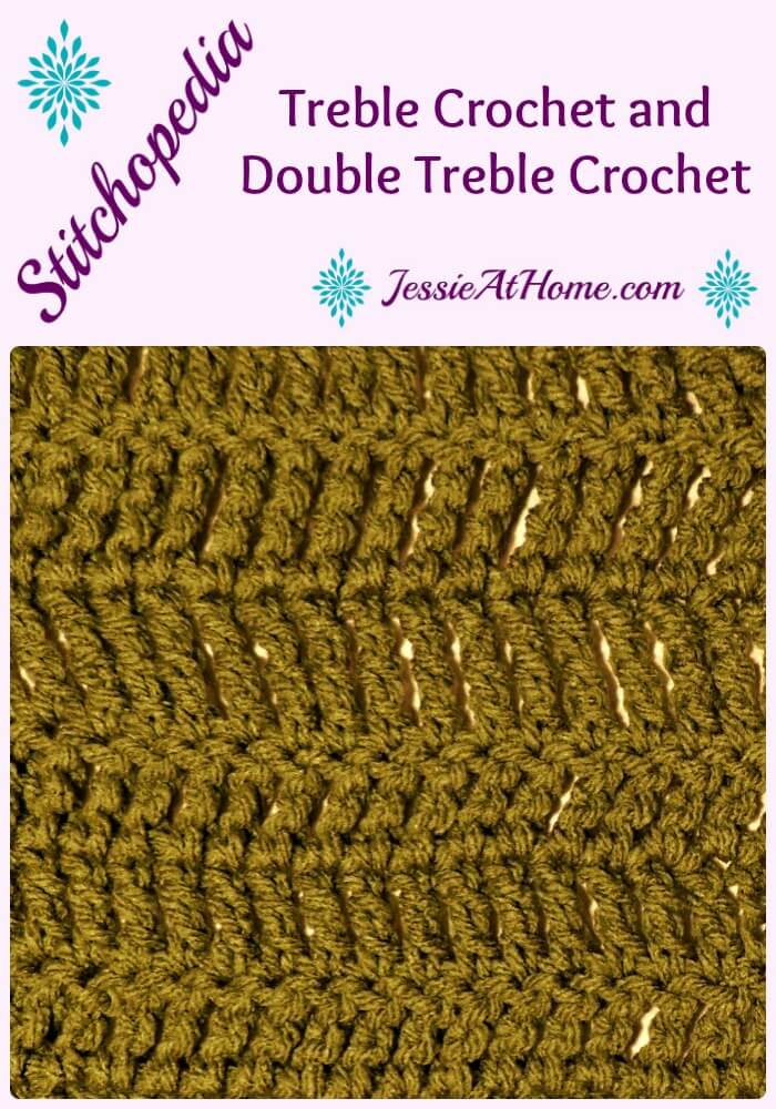 Stitchopedia Treble Crochet and Double Treble Crochet from Jessie At Home Pinterest