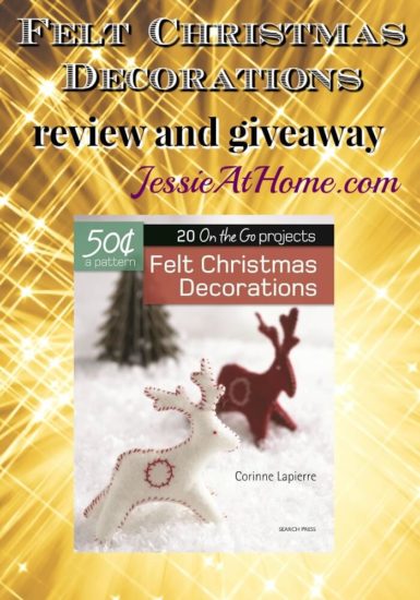 Felt Christmas Decorations Review & Giveaway  Jessie At Home