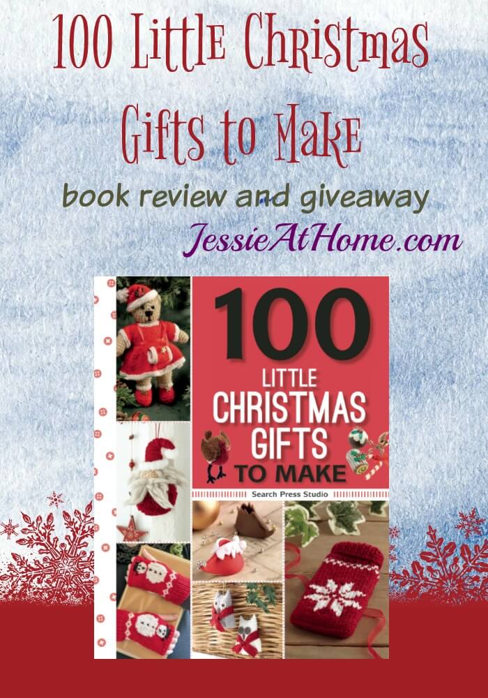 100 Little Christmas Gifts to Make review from Jessie At Home