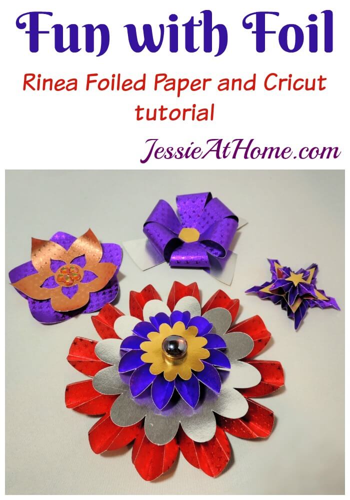 Fun with Foil! Rinea Foiled Paper and Cricut tutorial