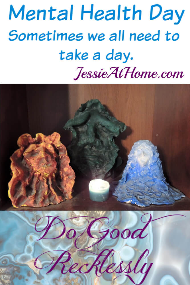 Mental Health Day – Sometimes we all need to take a day.