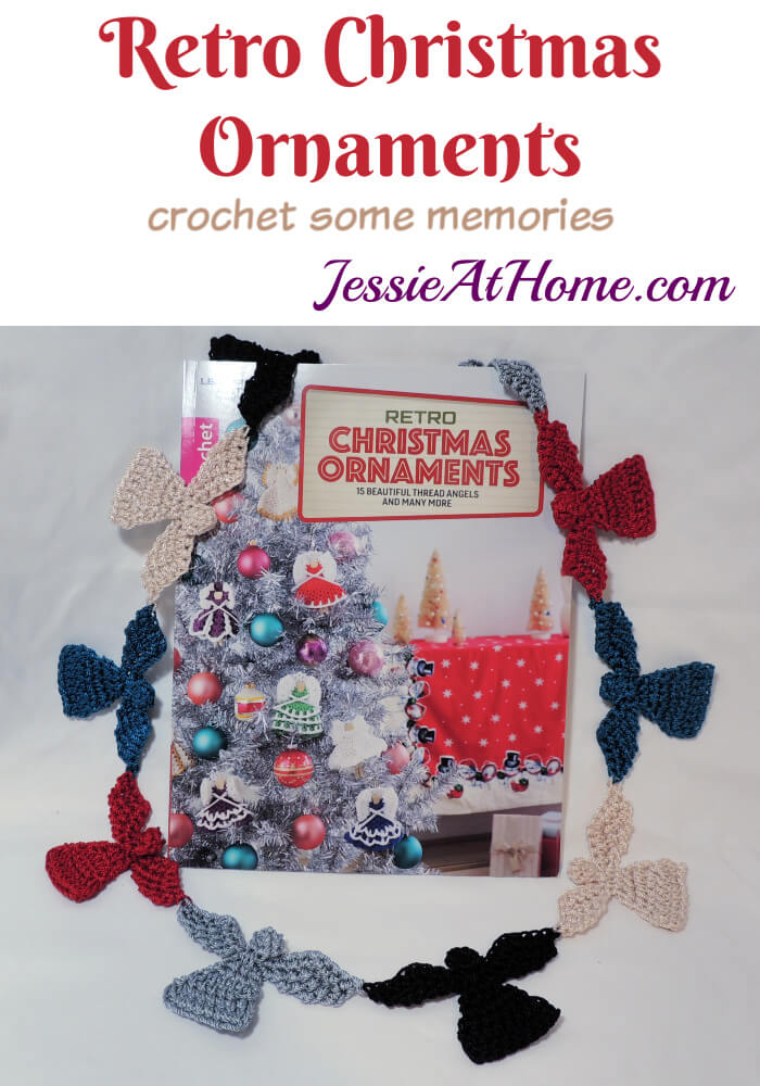 Retro Christmas Ornaments - Nostalgic crochet patterns to make memories for years to come