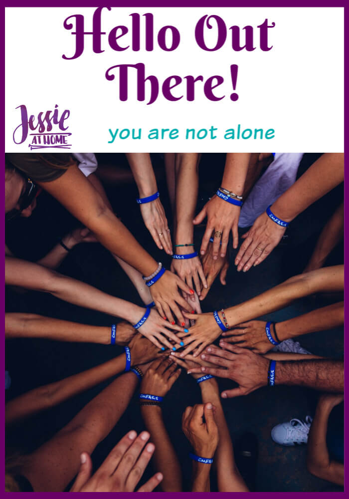 Hello Out There - You are no alone - Jessie At Home - Pin 1