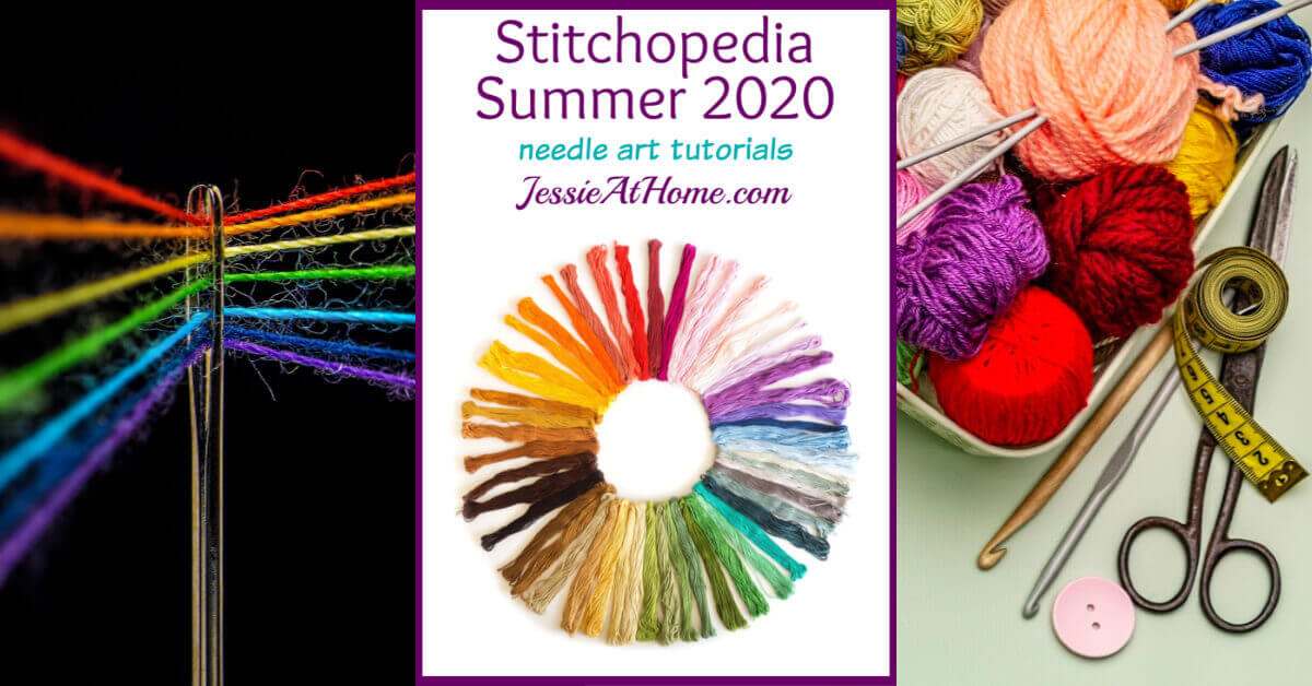 Stitchopedia Summer 2020 needle art tutorials by Jessie At Home - Social
