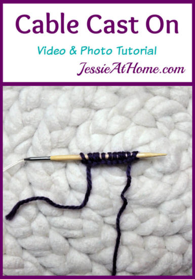 Cable Cast On Video and Photo Tutorial Stitchopedia by Jessie At Home - Pin 1