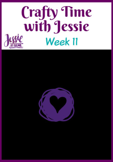 Crafty Time with Jessie At Home Week 11- Pin 1