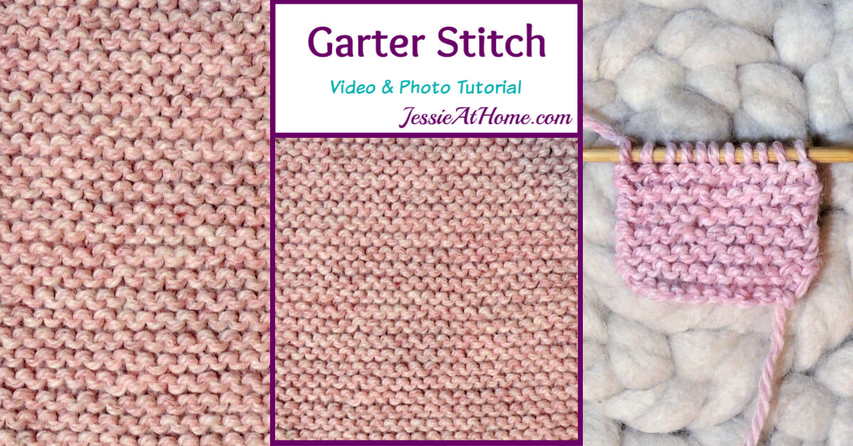 Garter Stitch Stitchopedia Video & Photo Tutorial by Jessie At Home - Social