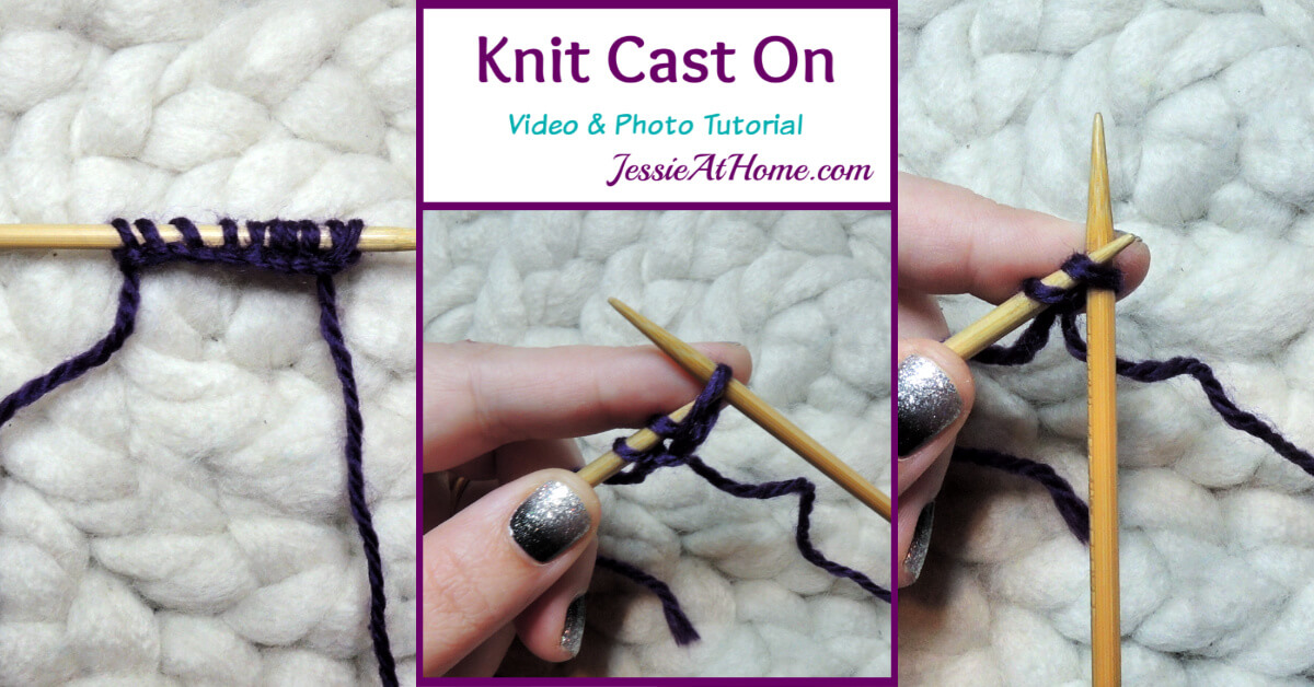 Knit Cast On Video and Photo Tutorial Stitchopedia by Jessie At Home - Social