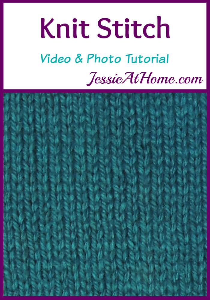 Knit Stitch Stitchopedia Video & Photo Tutorial by Jessie At Home - Pin 1