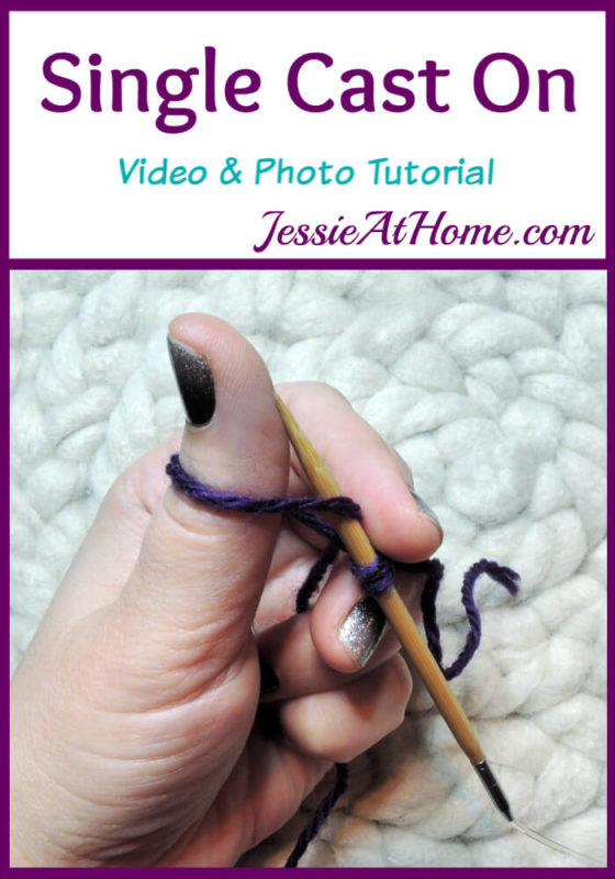 Single Cast On Stitchopedia Video & Photo Tutorial- Jessie At Home