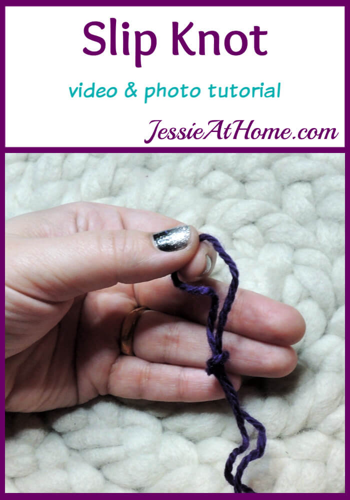 Slip Knot Video and Photo Tutorial Stitchopedia by Jessie At Home - Pin 1