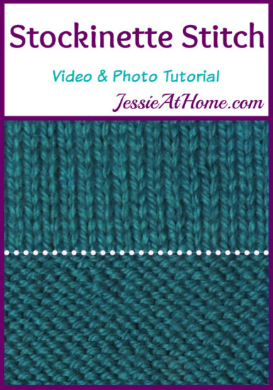 Stockinette Stitch Stitchopedia Video & Photo Tutorial by Jessie At Home - Pin 1