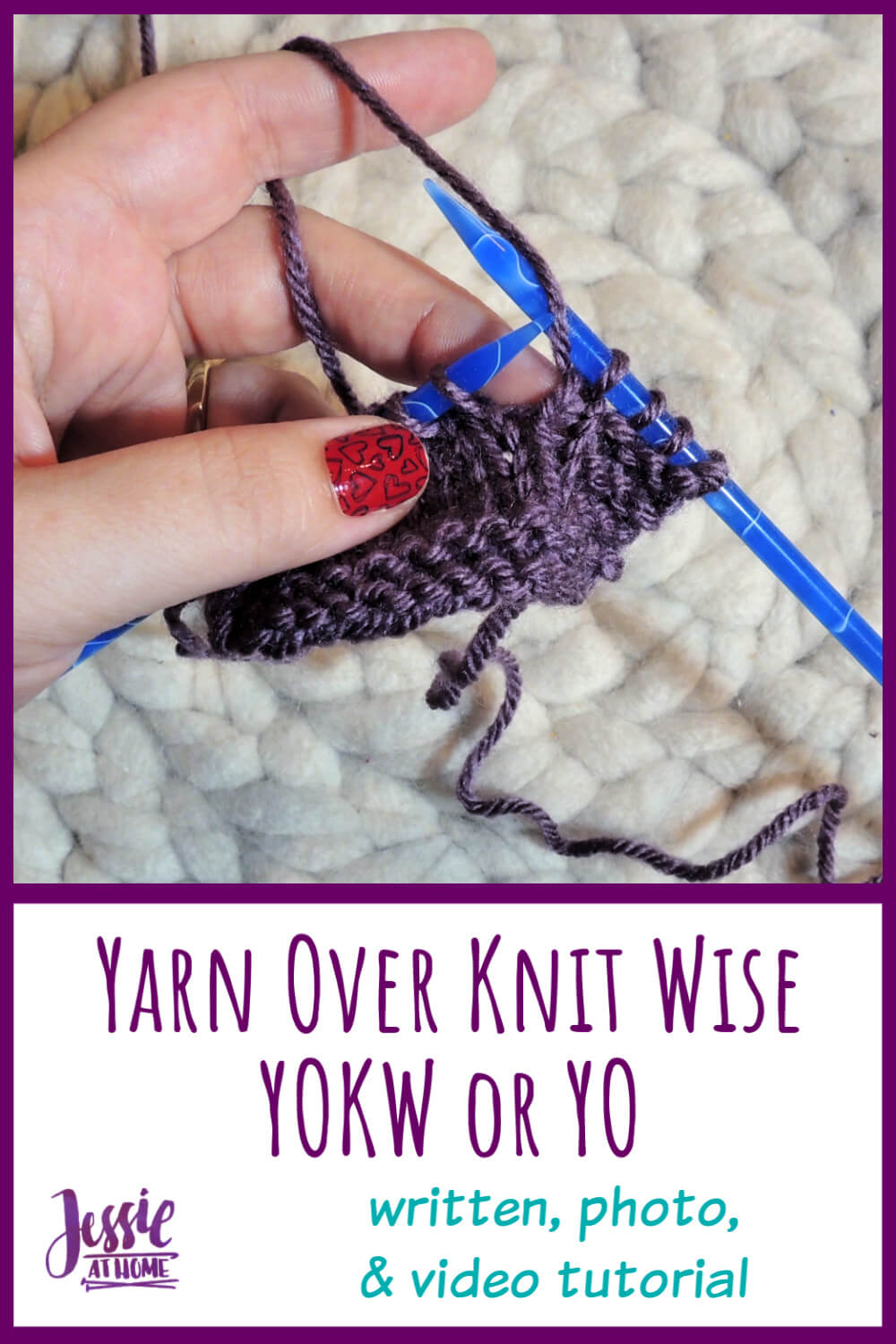 Yarn Over Knit Wise - YOKW or YO - so simple to do!