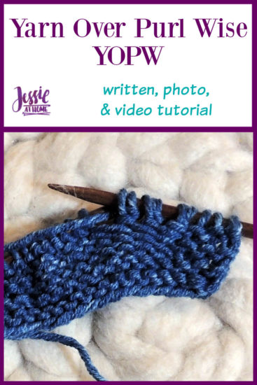How to Yarn Over Purl Wise Stitchopedia Tutorial by Jessie At Home - Pin 1
