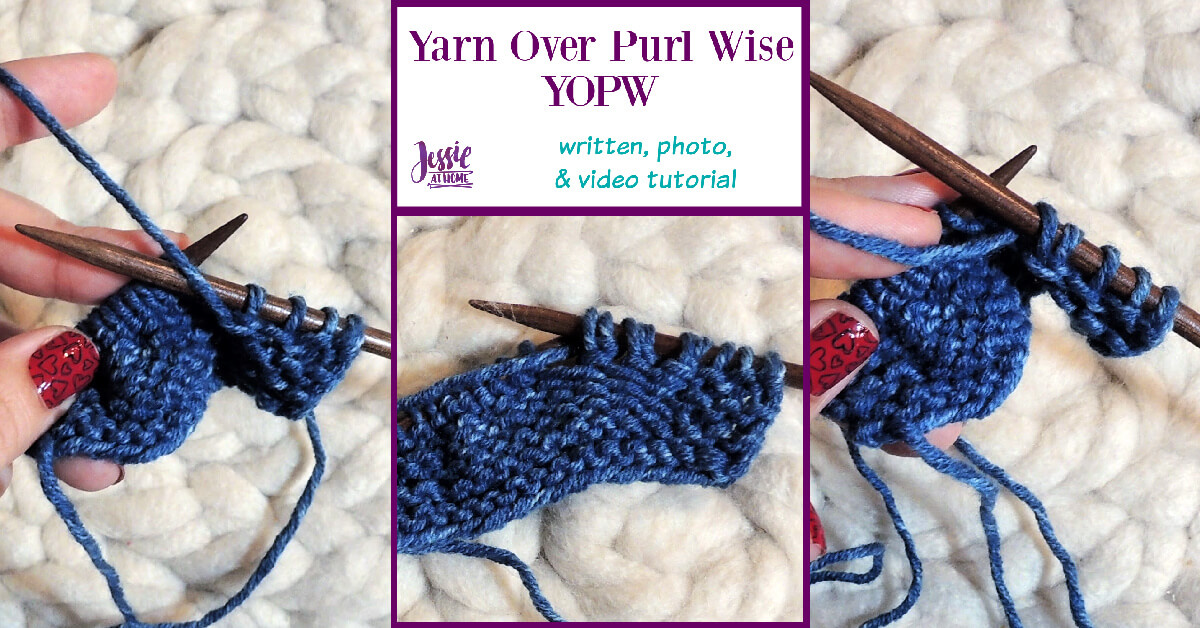 How to Yarn Over Purl Wise Stitchopedia Tutorial by Jessie At Home - Social