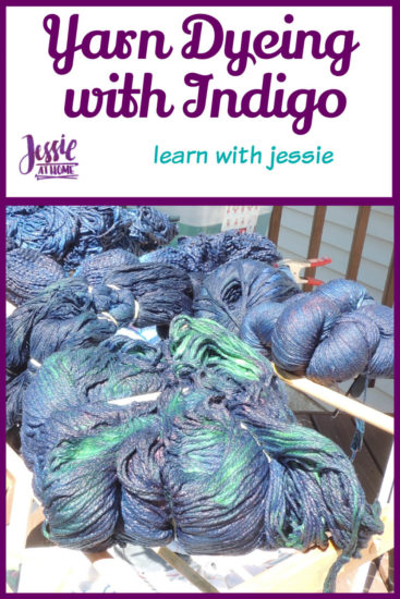 Yarn Dyeing with Indigo -Learn with Jessie At Home - Pin 1
