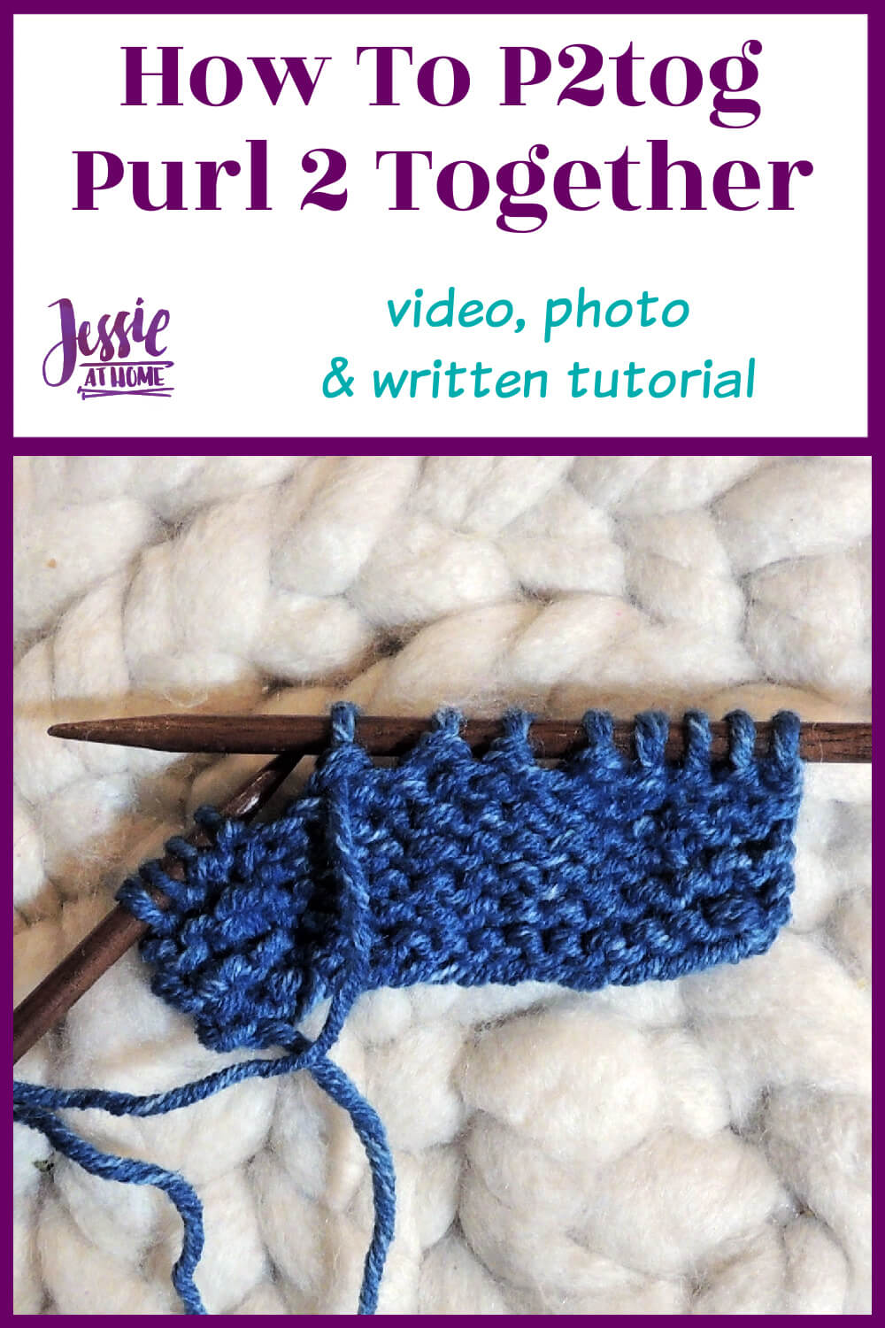 How to P2tog - Purl Two Together Tutorial