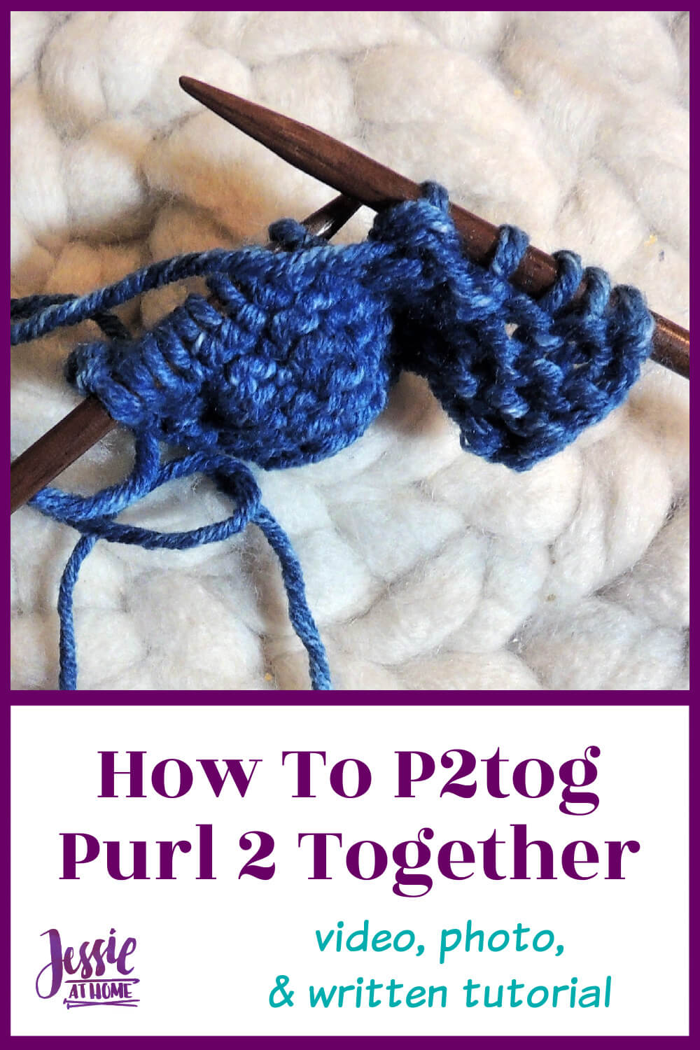 How to P2tog - Purl Two Together Tutorial