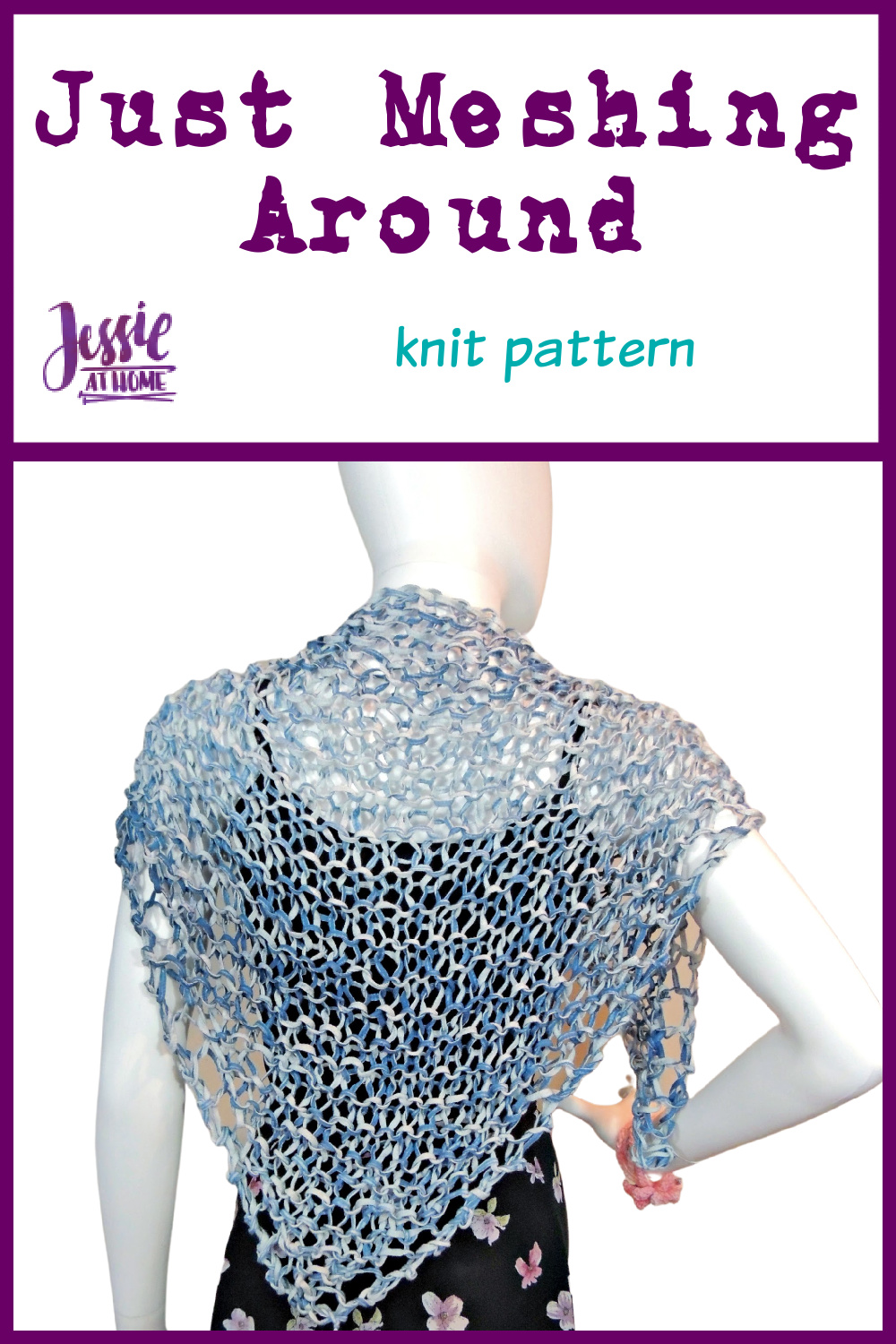 Mesh Knit Shawl: Just Meshing Around - Easy and Elegant