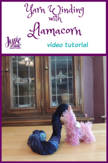 Yarn Winding with Llamacorn and Jessie At Home - `Pin 1