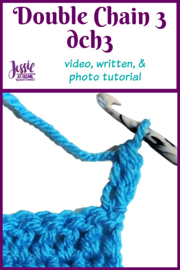 DCH3 - Double Chain Three video, photo, and written Stitchopedia tutorial by Jessie At Home - Pin 1
