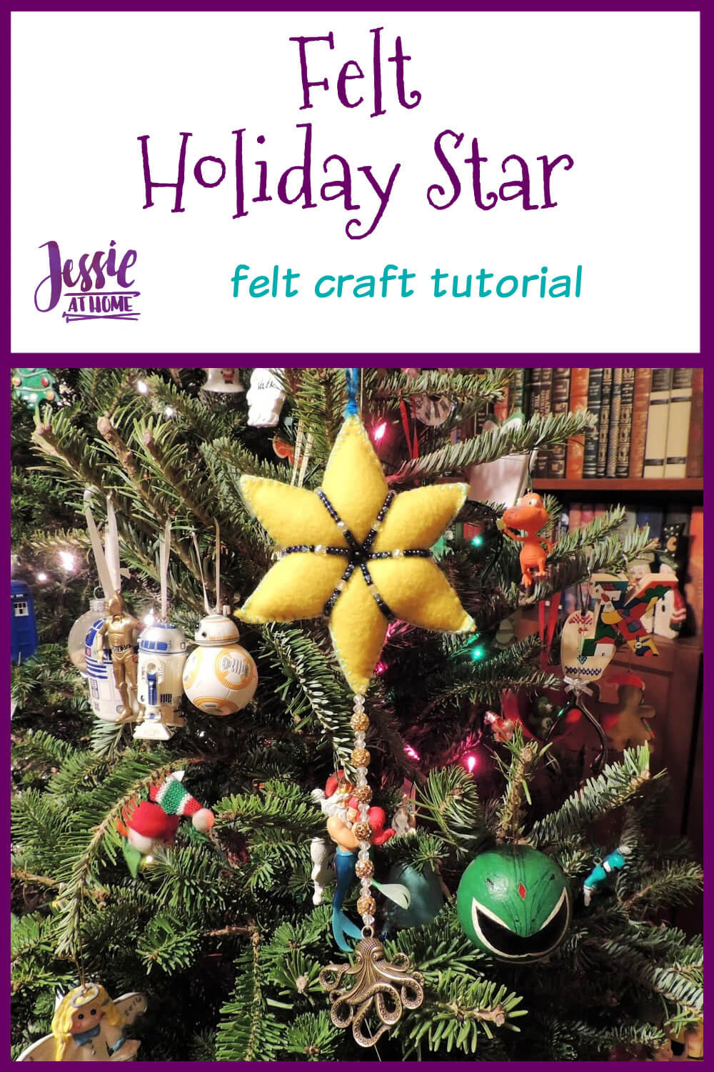 Felt Holiday Star - Felt Craft Tutorial by Jessie At Home - Pin 1