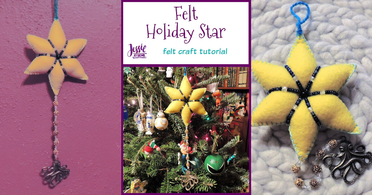 Felt Holiday Star - Felt Craft Tutorial by Jessie At Home - Social