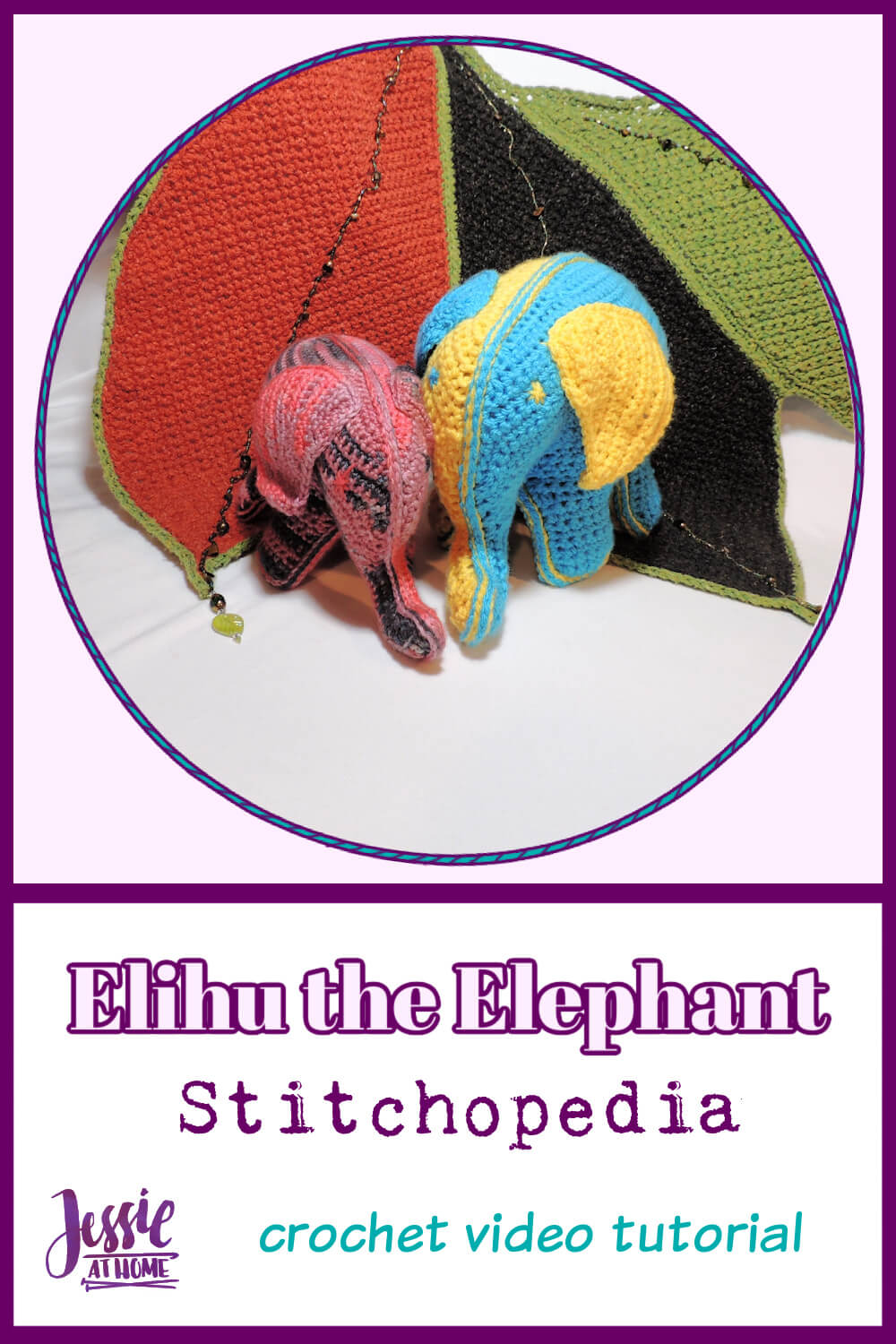 Elihu the Elephant Crochet Video Tutorial - including sewn lining