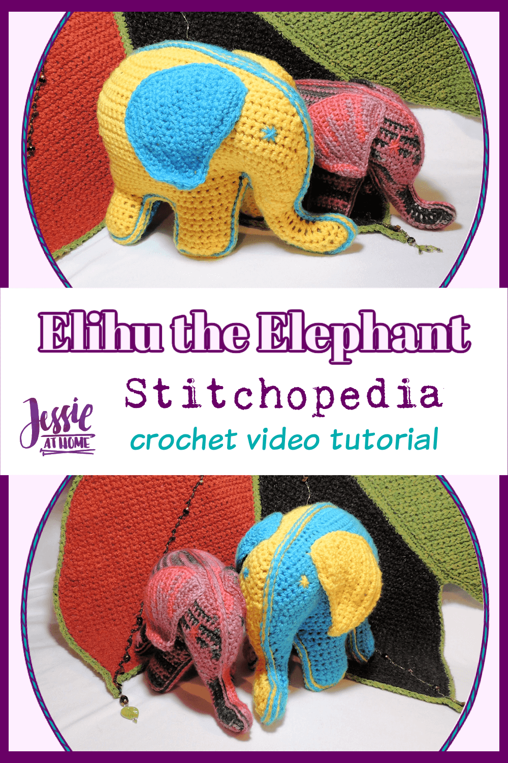 Elihu the Elephant Crochet Video Tutorial - including sewn lining