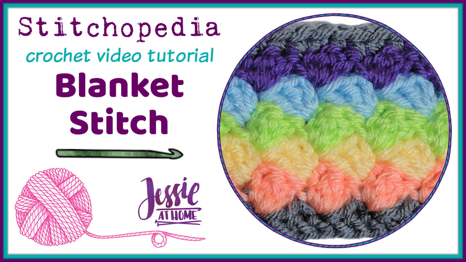 Blanket Stitch Stitchopedia Crochet Video Tutorial - Cover