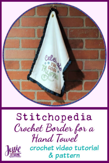 Crochet Hand Towel Border Stitchopedia Knit Video Tutorial - Pin 2