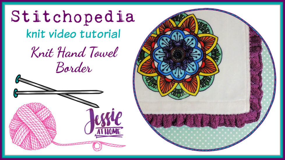 Knit Hand Towel Border Stitchopedia Knit Video Tutorial - Cover