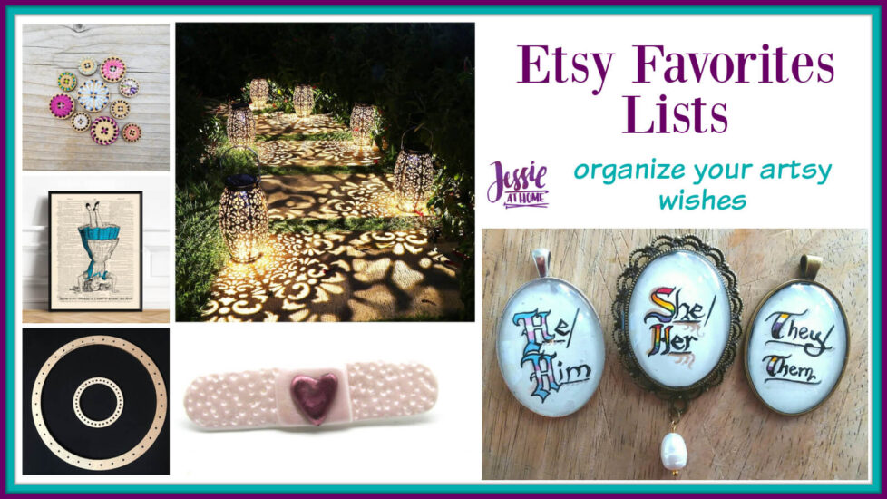 Etsy Favorites Lists with Jessie At Home - Social