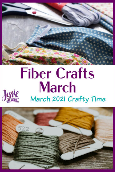 Fiber Crafts March - March 2021 Crafty Time with Jessie At Home - Pin 3