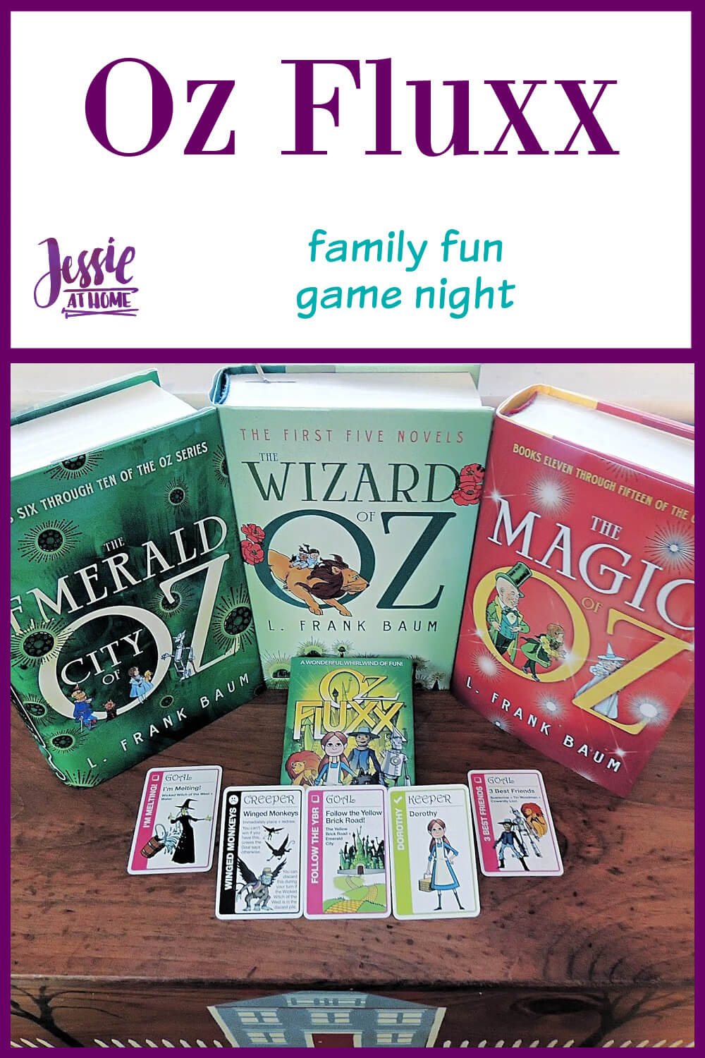 Oz Fluxx - family game night fun - Jessie At Home - Pin 1