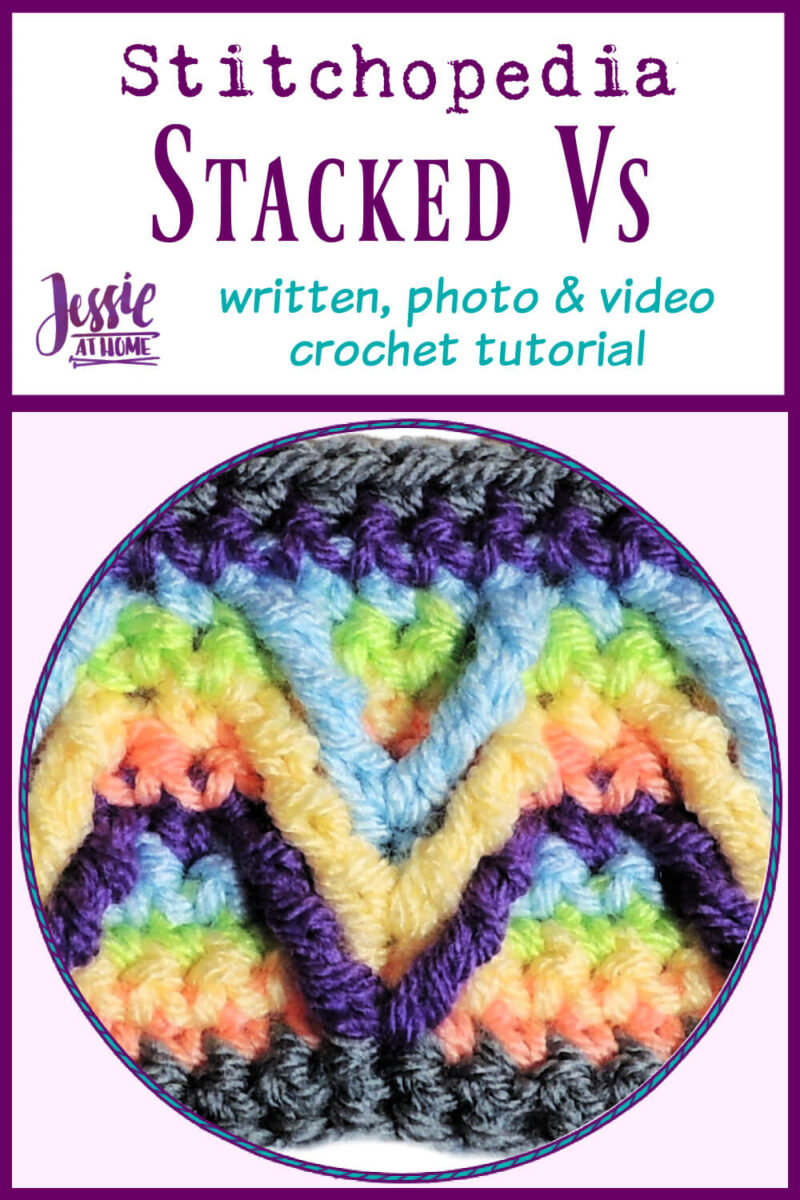 Stacked Vs Stitch – written, photo, and video crochet tutorial - Jessie ...