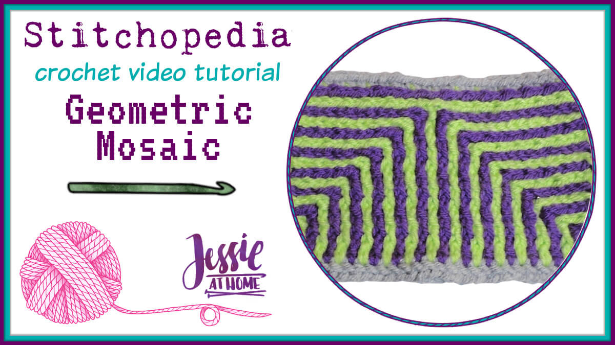 Geometric Mosaic Stitchopedia Crochet Video Tutorial - Cover
