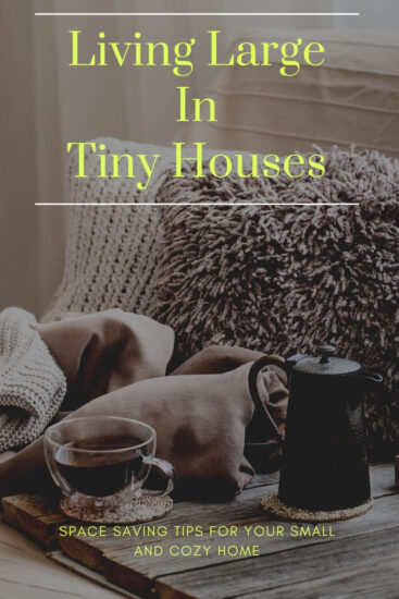 Living Large In Tiny Houses - Guest Post on Jessie At Home - Pin 2