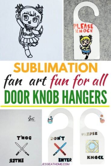 A vertical rectangular image with text in the middle that reads "sublimation fan art fun for all, door knob hangers" on top and bottom of the text are various pictures of the door knob hangers in process and finished.