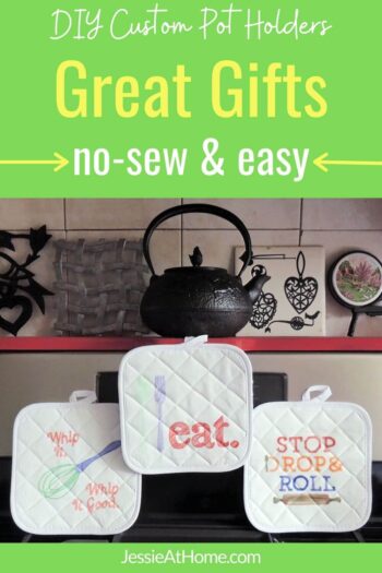 DIY Custom Pot Holders – Easy, No-Sew, and Sure To Please