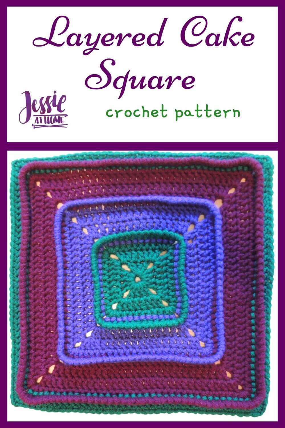 Layered Cake Square - Dimensional Square Free Crochet Pattern