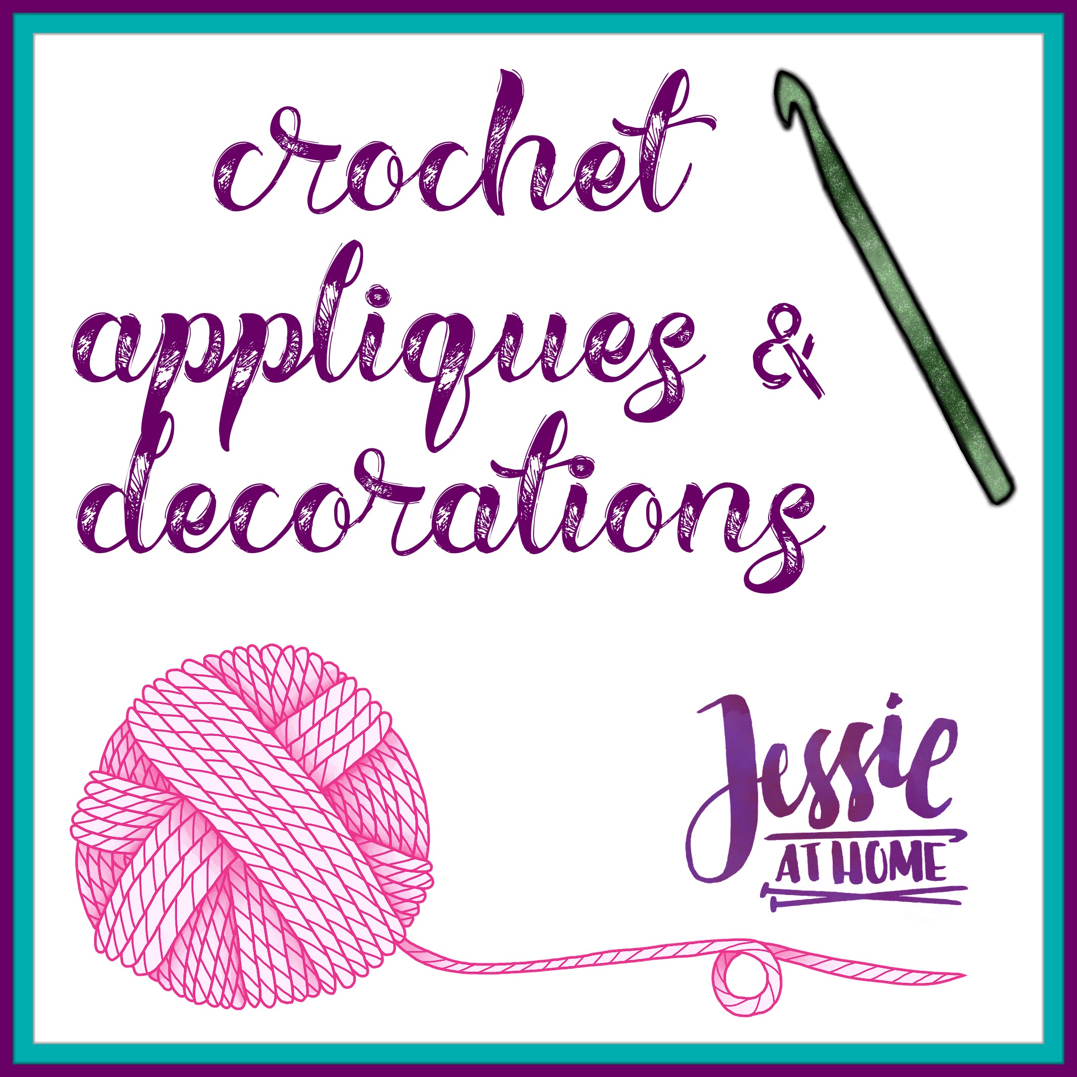 Crochet Appliques & Decorations Menu on Jessie At Home
