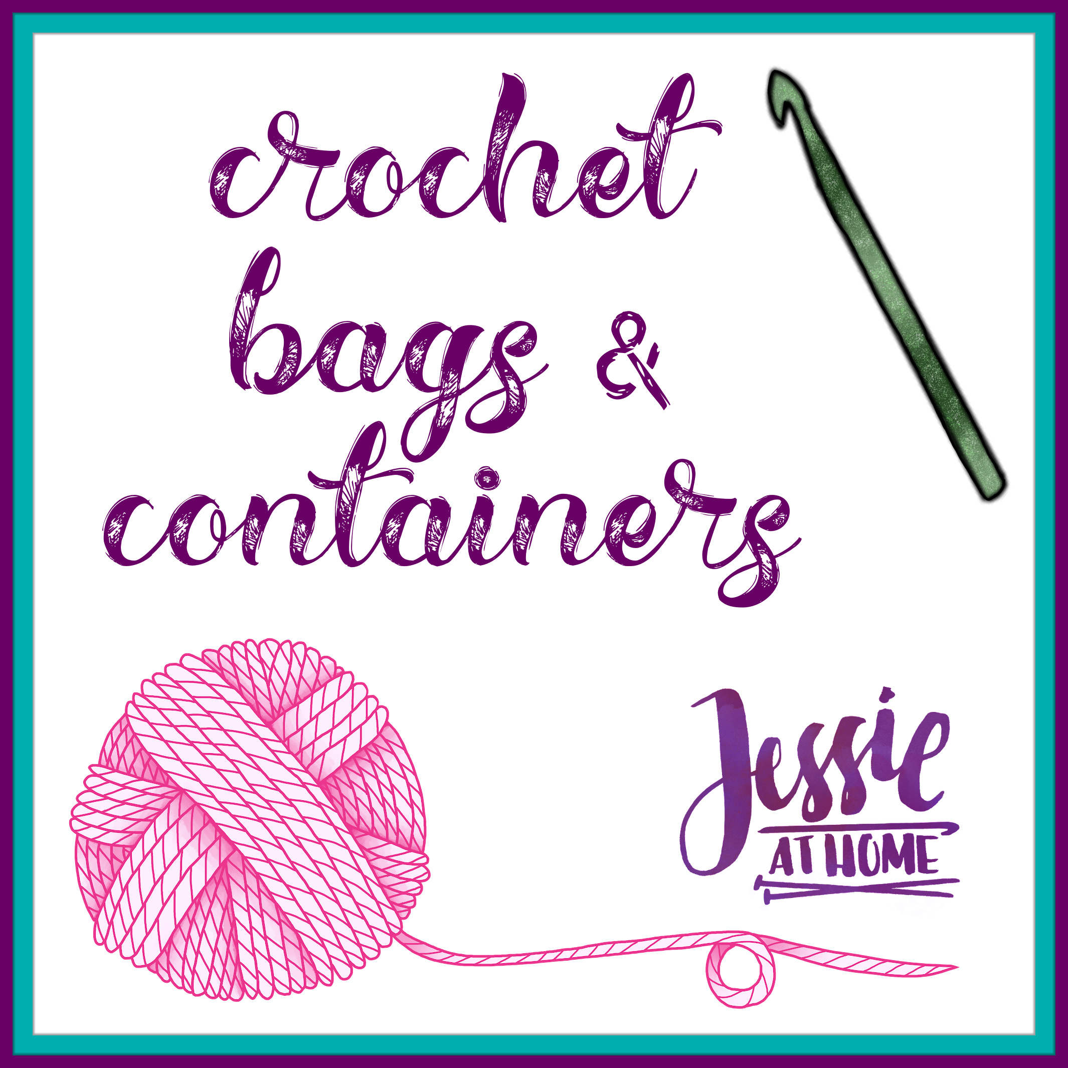 Crochet Bags & Containers Menu on Jessie At Home